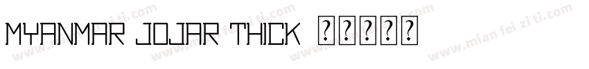 Myanmar Jojar Thick字体转换
